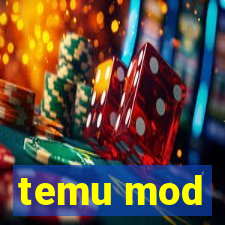 temu mod